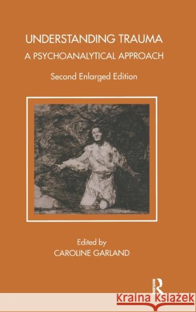 Understanding Trauma: A Psychoanalytical Approach