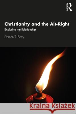 Christianity and the Alt-Right: Exploring the Relationship