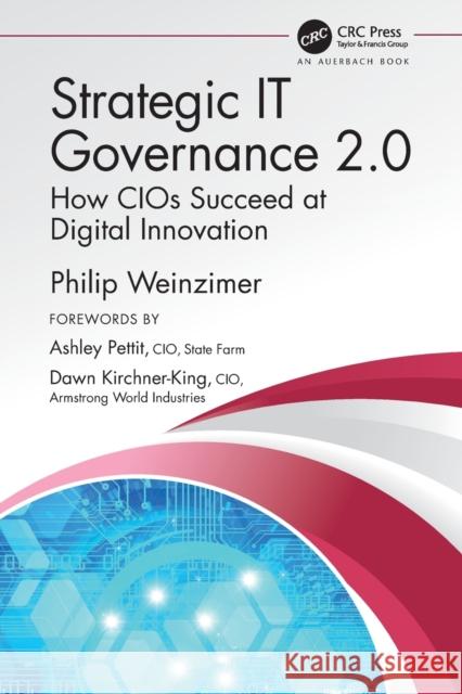 Strategic IT Governance 2.0: How CIOs Succeed at Digital Innovation