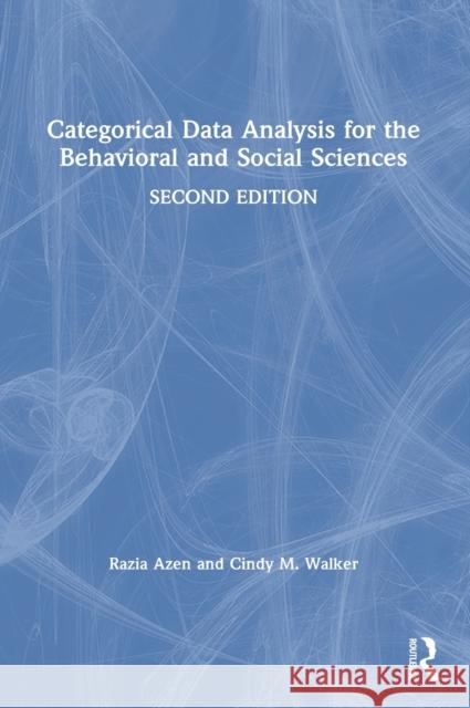 Categorical Data Analysis for the Behavioral and Social Sciences