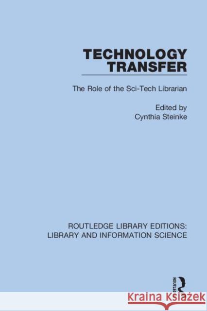 Technology Transfer: The Role of the Sci-Tech Librarian