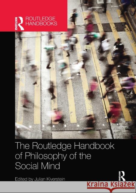 The Routledge Handbook of Philosophy of the Social Mind