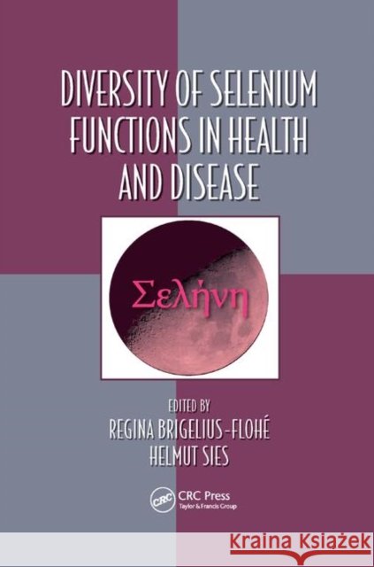 Diversity of Selenium Functions in Health and Disease