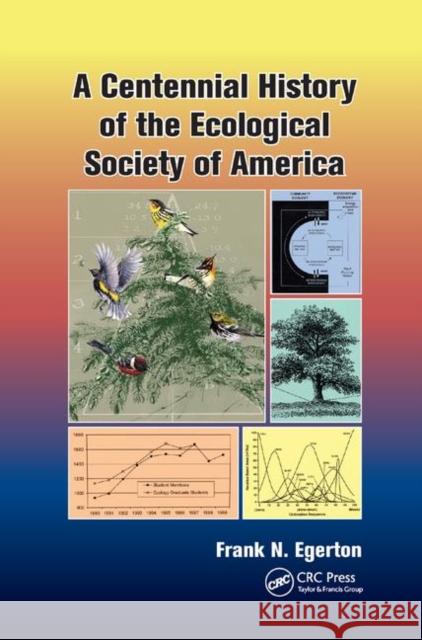 A Centennial History of the Ecological Society of America