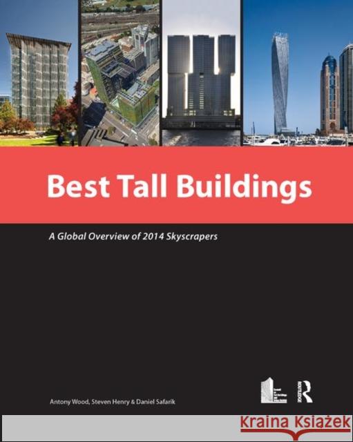 Best Tall Buildings: A Global Overview of 2014 Skyscrapers