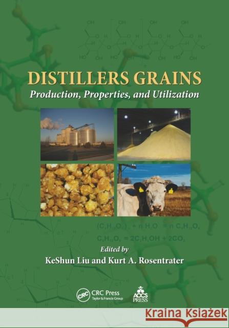 Distillers Grains: Production, Properties, and Utilization