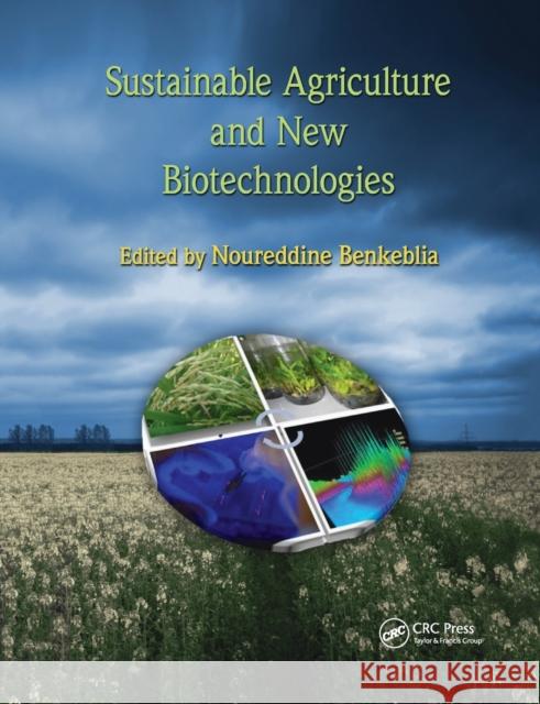 Sustainable Agriculture and New Biotechnologies