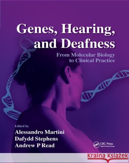 Genes, Hearing, and Deafness: From Molecular Biology to Clinical Practice