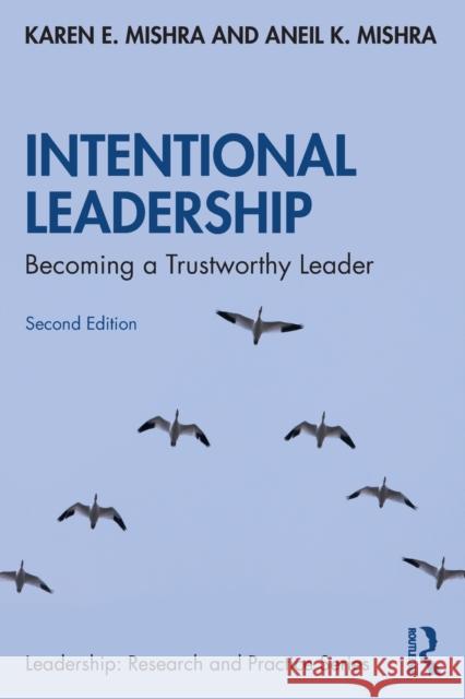 Intentional Leadership: Becoming a Trustworthy Leader