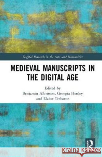 Medieval Manuscripts in the Digital Age