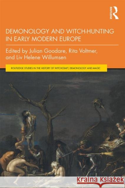 Demonology and Witch-Hunting in Early Modern Europe