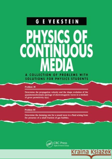 Physics of Continuous Media: A Collection of Problems with Solutions for Physics Students