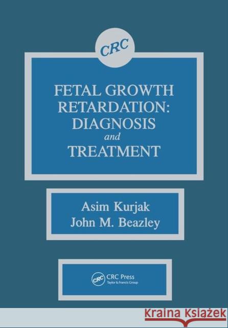 Fetal Growth Retardation: Diagnosis and Treatment