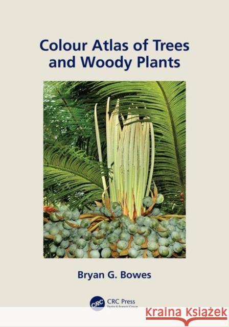 Colour Atlas of Woody Plants and Trees
