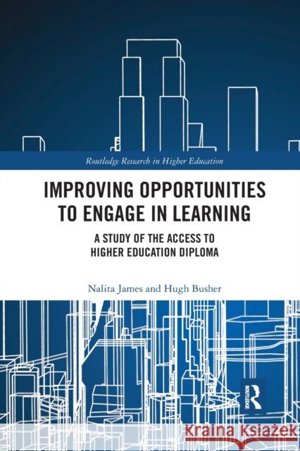 Improving Opportunities to Engage in Learning: A Study of the Access to Higher Education Diploma