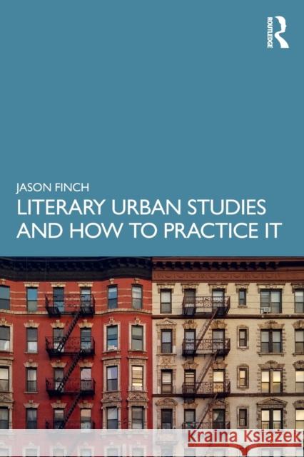 Literary Urban Studies and How to Practice It