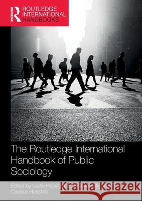 The Routledge International Handbook of Public Sociology