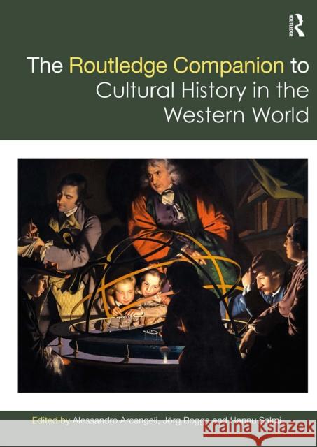 The Routledge Companion to Cultural History in the Western World