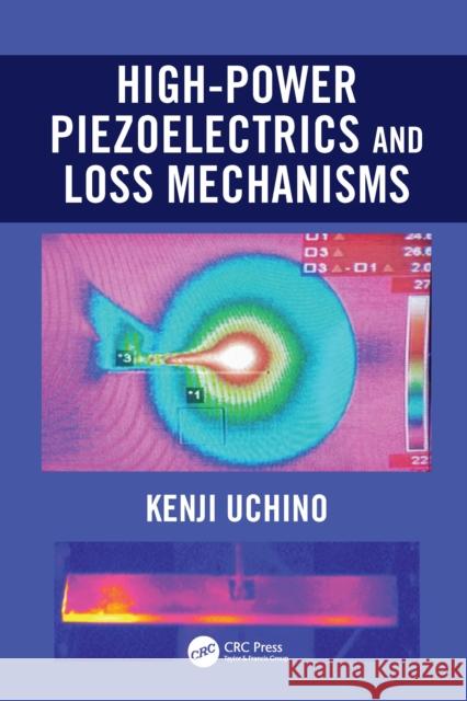 High-Power Piezoelectrics and Loss Mechanisms