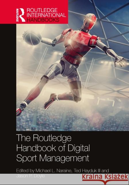 The Routledge Handbook of Digital Sport Management
