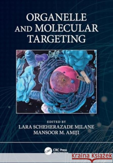 Organelle and Molecular Targeting