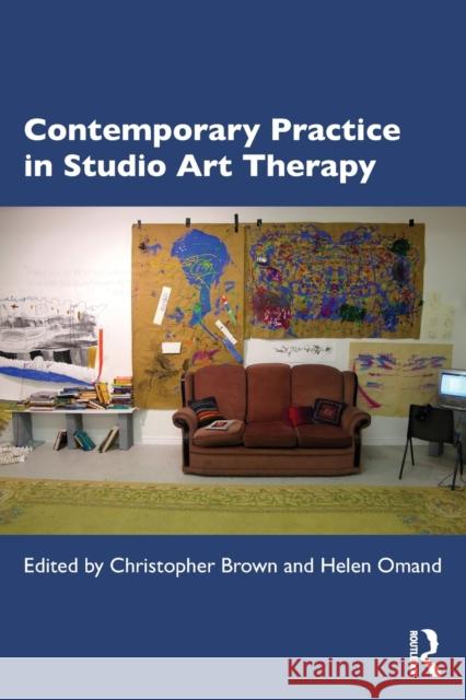 Contemporary Practice in Studio Art Therapy