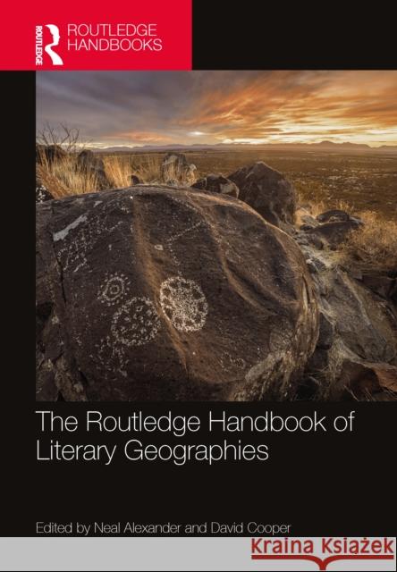 The Routledge Handbook of Literary Geographies