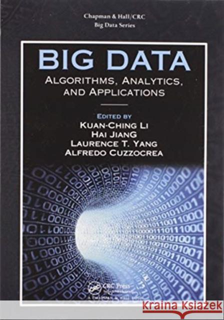 Big Data: Algorithms, Analytics, and Applications