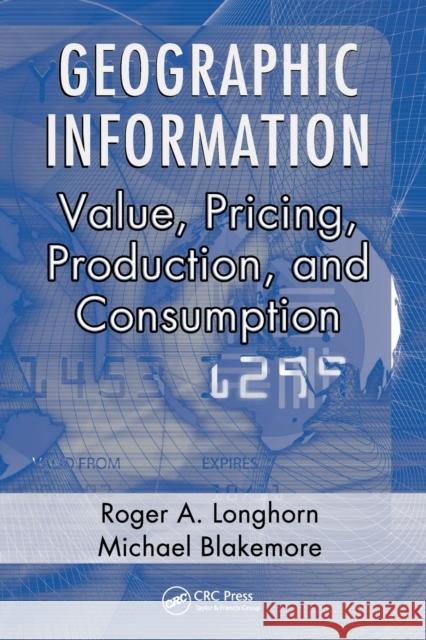 Geographic Information: Value, Pricing, Production, and Consumption