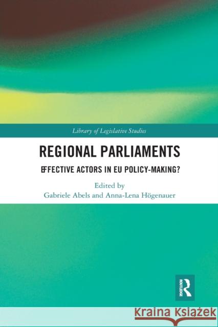 Regional Parliaments: Effective Actors in Eu Policy-Making?