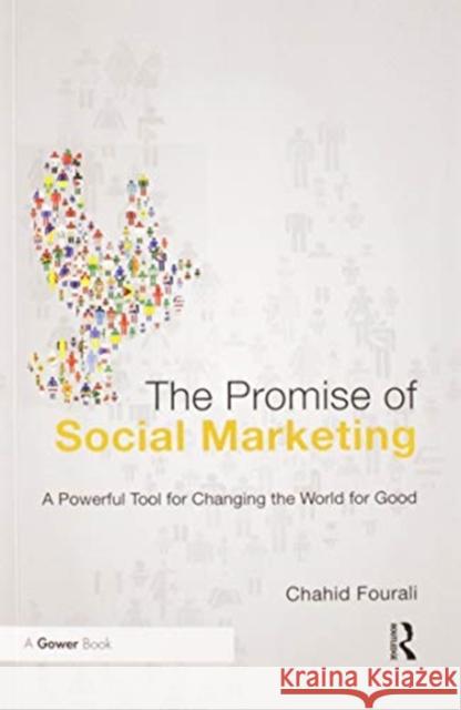 The Promise of Social Marketing: A Powerful Tool for Changing the World for Good