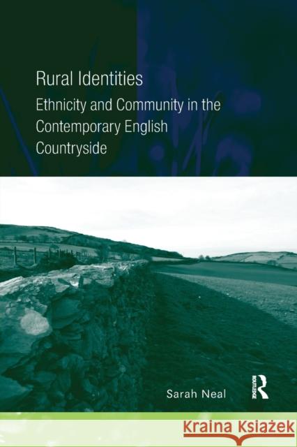 Rural Identities: Ethnicity and Community in the Contemporary English Countryside