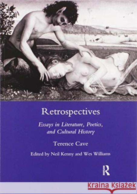 Retrospectives: Essays in Literature, Poetics and Cultural History