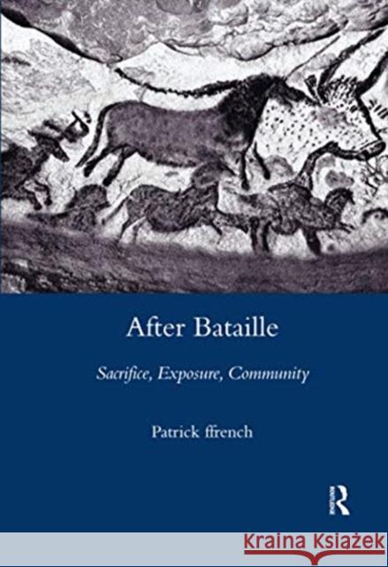 After Bataille: Sacrifice, Exposure, Community