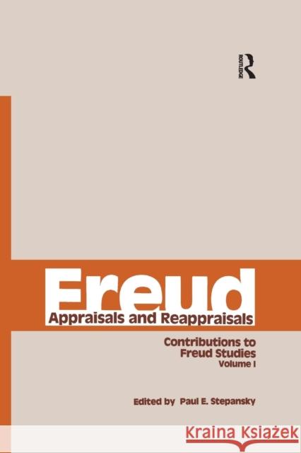 Freud, V.1: Appraisals and Reappraisals