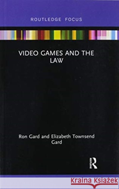 Video Games and the Law