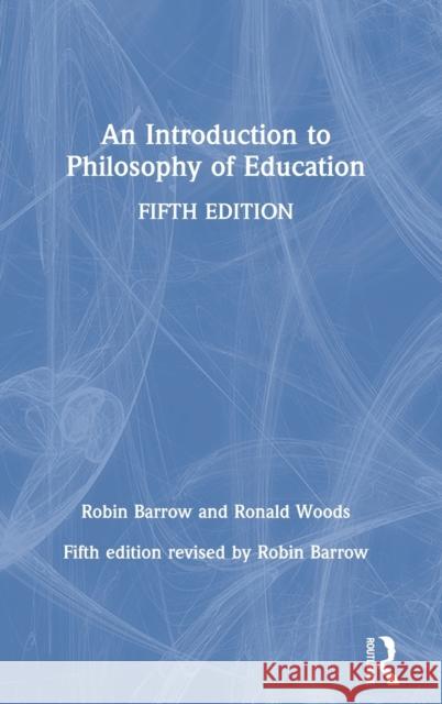 An Introduction to Philosophy of Education