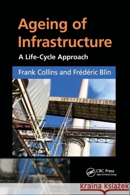 Ageing of Infrastructure: A Life-Cycle Approach