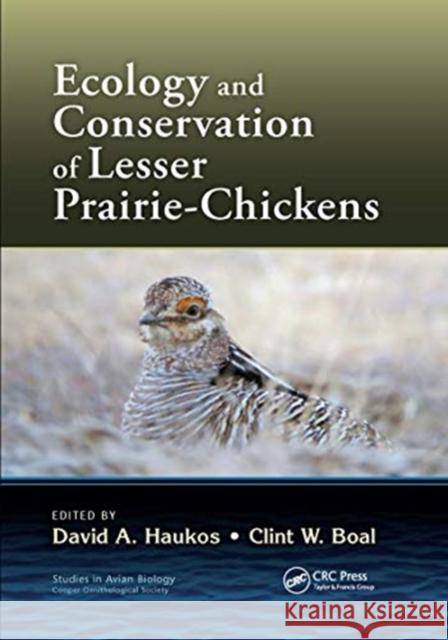 Ecology and Conservation of Lesser Prairie-Chickens