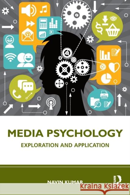 Media Psychology: Exploration and Application