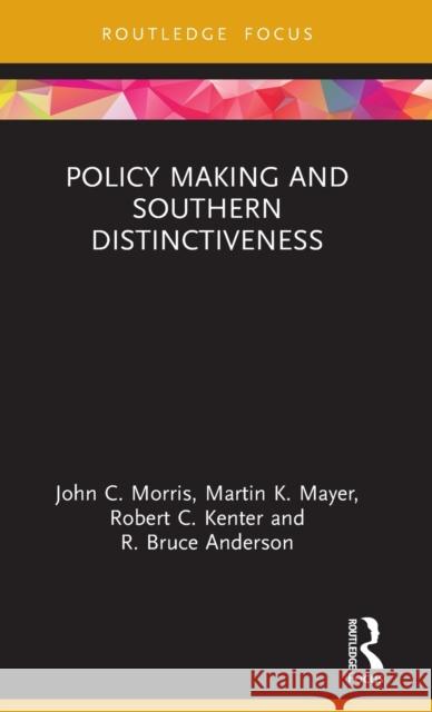 Policy Making and Southern Distinctiveness