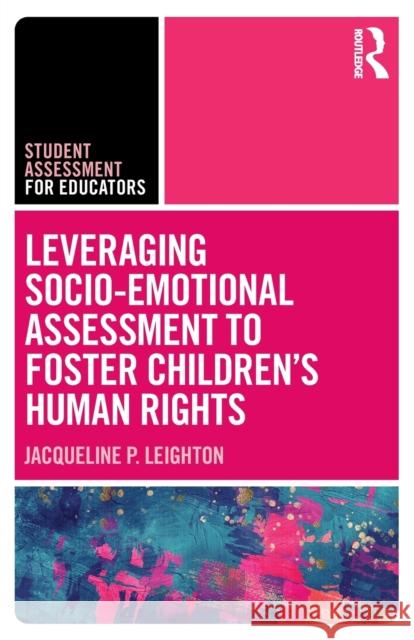 Leveraging Socio-Emotional Assessment to Foster Children's Human Rights