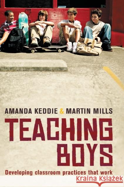 Teaching Boys: Developing Classroom Practices That Work