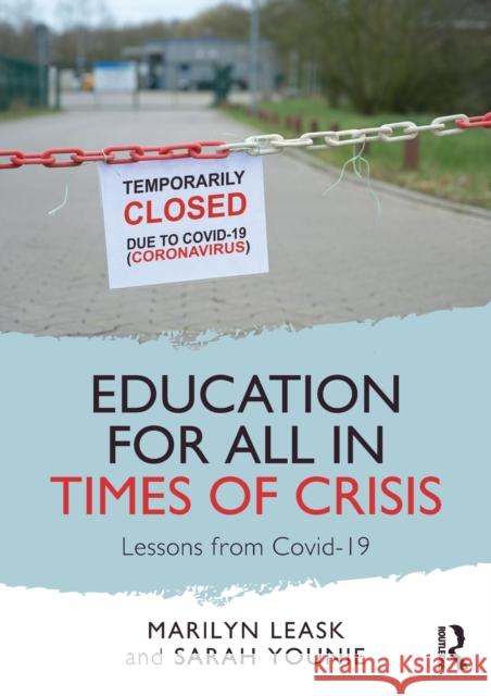 Education for All in Times of Crisis: Lessons from Covid-19