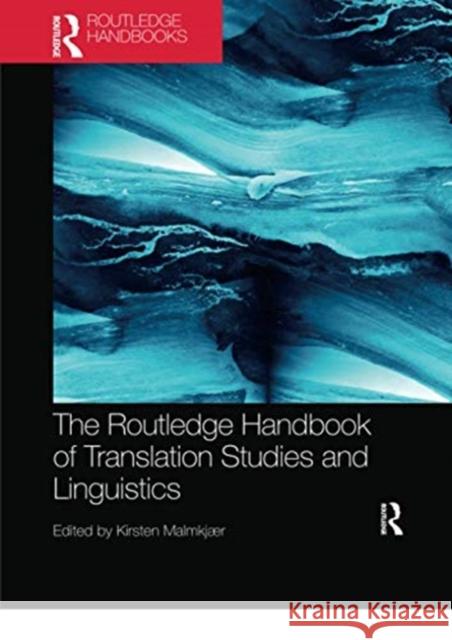 The Routledge Handbook of Translation Studies and Linguistics