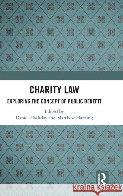 Charity Law: Exploring the Concept of Public Benefit