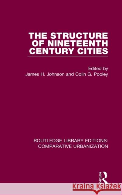 The Structure of Nineteenth Century Cities