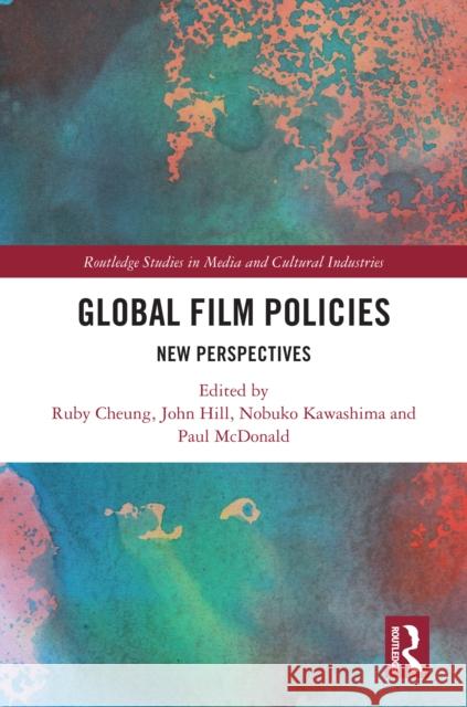 Global Film Policies: New Perspectives