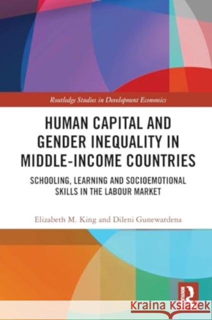 Human Capital and Gender Inequality in Middle-Income Countries: Schooling, Learning and Socioemotional Skills in the Labour Market