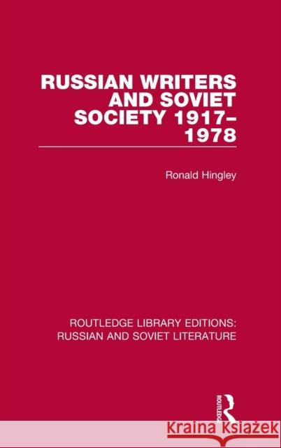 Russian Writers and Soviet Society 1917-1978